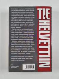 Tie helvettiin : romaani