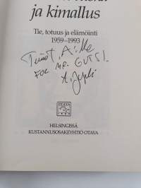 Tähtien tuska ja kimallus : tie, totuus ja elämöinti 1959-1993 (signeerattu, tekijän omiste)