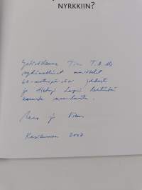 Suomen Klondykeen vai Pohjolan punaiseen nyrkkiin? (signeerattu, tekijän omiste)