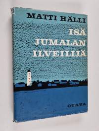 Isä Jumalan ilveilijä