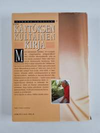 Uusi käytöksen kultainen kirja : hyvät tavat - luonteva käytös