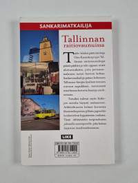 Sankarimatkailija Tallinnan raitiovaunuissa