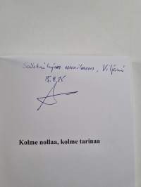 Kolme nollaa, kolme tarinaa (signeerattu)