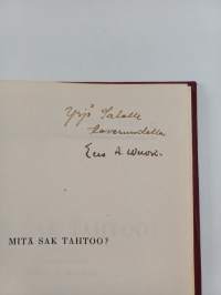 Mitä SAK tahtoo? (signeerattu, tekijän omiste)
