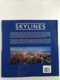 Skylines - Spectacular cityscapes of the world