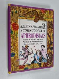Cornucopia of Aphrodisiacs