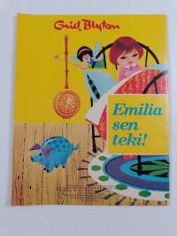 Emilia sen teki!