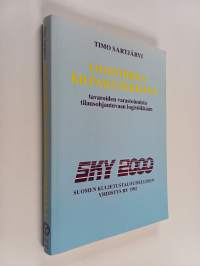 Logistiikka kilpailutekijänä : tavaroiden varastoinnista tilausohjautuvaan logistiikkaan