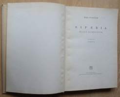 Siperia - Elämä ja entisyys