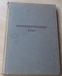 Minkinkasvatuksen opas