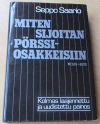 Miten sijoitan pärssiosakkeisiin - kolmas laajennettu ja uudistettu painos