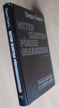 Miten sijoitan pärssiosakkeisiin - kolmas laajennettu ja uudistettu painos
