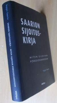 Saarion sijoituskirja : miten sijoitan pörssiosakkeisiin