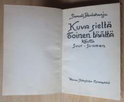 Kuva sieltä toinen täältä kautta Suur-Suomen