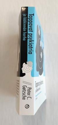 Tappava psykiatria ja lääkinnän harha