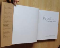 Vepsä - Maa, kansa, kulttuuri