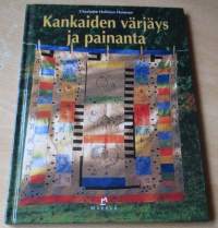 Kankaiden värjäys ja painanta