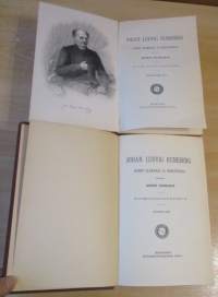 Johan Ludvig Runeberg - hänen elämänsä ja runoutensa - muutamia runoilijan muotokuvia osa I-II