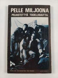 Pelkistettyä todellisuutta