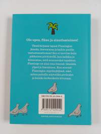 Ole flamingo ja erotu massasta!