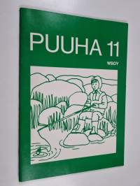 Puuha 11