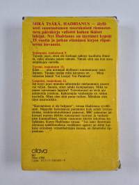 Elämä on tautista, Hadrianus