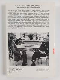 Keskustelen Kekkosen kanssa : neljännesvuosisata dialogia