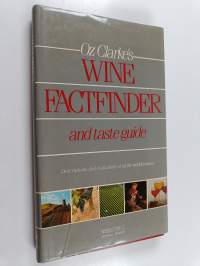 Oz Clarke's Wine Factfinder and Taste Guide