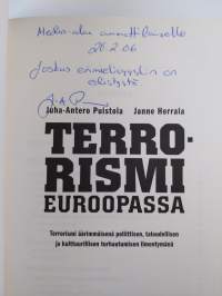 Terrorismi Euroopassa : terrorismi äärimmäisenä poliittisen, taloudellisen ja kulttuurillisen turhautumisen ilmentymänä (signeerattu, tekijän omiste)