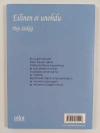 Eilinen ei unohdu : runokirja
