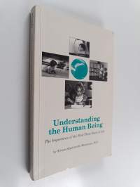 Understanding the human being : the importance of the first three years of life