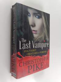 The last vampire [5-6] - Evil thirst - Creatures of forever