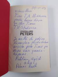 Legioonalainen Peters : suomalaisen palkkasoturin muistelmat (signeerattu, tekijän omiste)