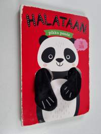 Halataan, pikku panda : tule syliin!