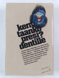 Kerrotaanko presidentille