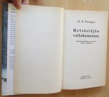 Metsästäjän valtakunnassa : erämiehen huomioita ja muistelmia suurilta saloiltamme