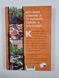 Kaupunkiviljelijän opas : löydä syötävä kaupunki