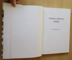 Suurten selkosten kulkija