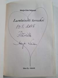 Luontaisesti terveeksi (signeerattu, tekijän omiste)
