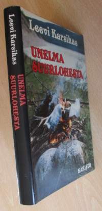 Unelma Suurlohesta kertomuksia