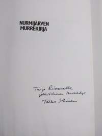 Nurmijärven murrekirja (signeerattu, tekijän omiste)