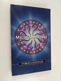 Haluatko miljonääriksi : visailukirja