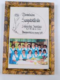 Pitkää vakoa ja pitopäivällisiä : Läyliäisten maa- ja kotitalousseura 90 vuotta