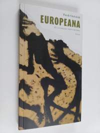 Europeana : 20. vuosisadan lyhyt historia