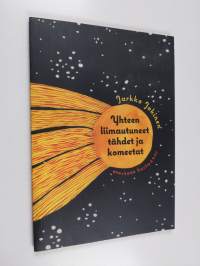 Yhteen liimautuneet tähdet ja komeetat