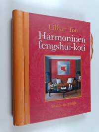 Harmoninen fengshui-koti : sisustajan työkirja