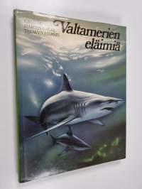Valtamerien eläimiä : mereisen elämän ekologiaa