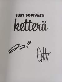 Just sopivasti ketterä : ketterällä kehityksellä kohti parempaa elämää (signeerattu)