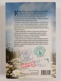 Tätinä taipaleella : erilainen vaellus Santiago de Compostelaan