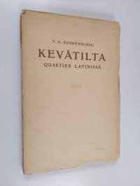 Kevätilta Quartier Latinissä : Parisin muistelma